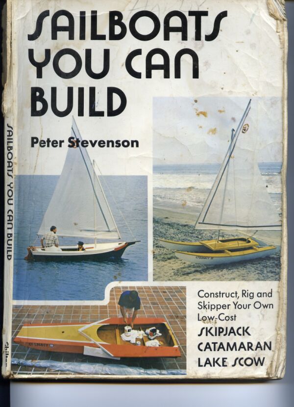 Sailboats You Can Build by Peter Stevenson